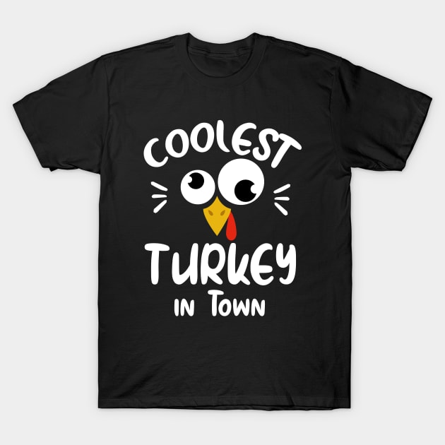 Coolest Turkey in Town Funny Tshirt for kids best gift for thanksgiving T-Shirt by Pigmentdesign